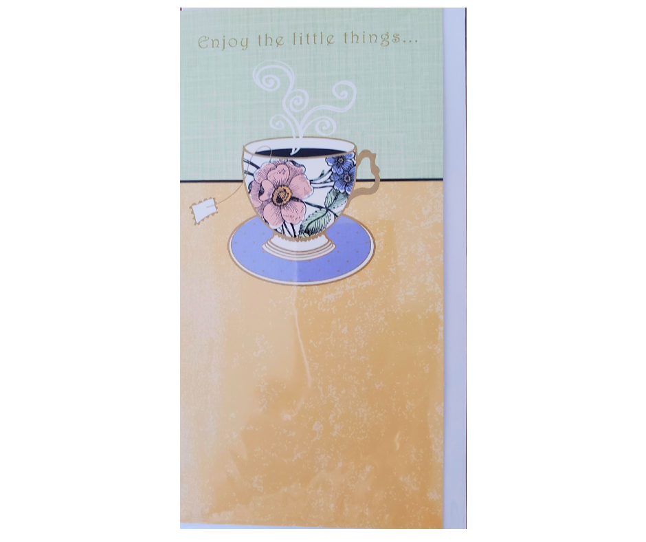 'Enjoy The Little Things....' Card